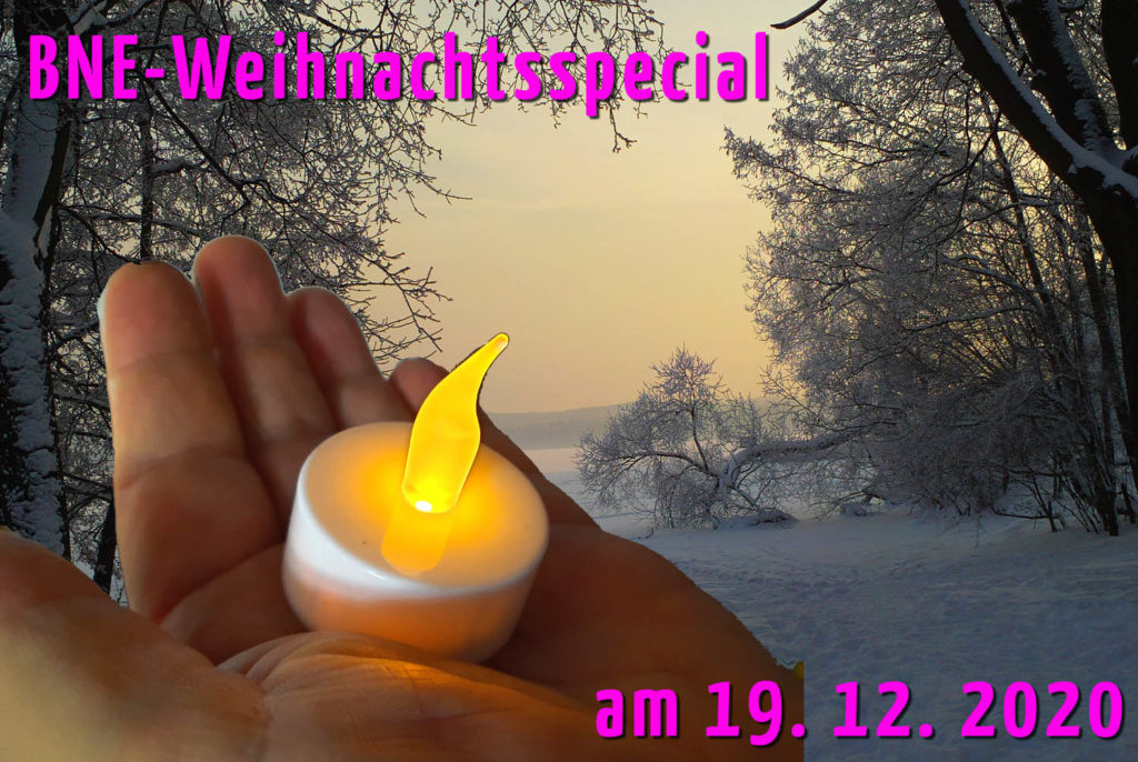 Das BNE-Weihnachtsspecial am 19. 12. 2020